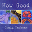 How Good Albumcover