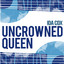 Uncrowned Queen cover