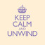 Keep Calm and Unwind cover