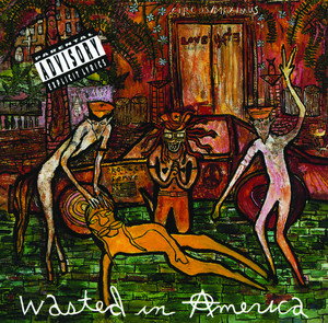 Wasted In American album