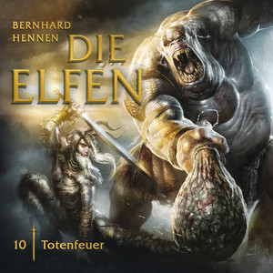 10: Totenfeuer Audiobook