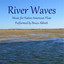 River Waves: Music for Native American Flute Albumcover