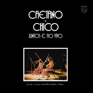 Caetano & Chico juntos e ao vivo album