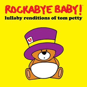 Lullaby Renditions of Tom Petty cover