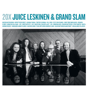 20X Juice Leskinen & Grand Slam album