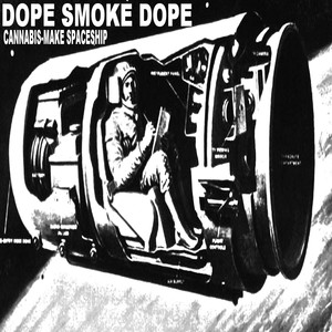 Dope Smoke Dope