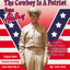 The Cowboy Is A Patriot (Original Radio Broadcast Recordings From World War 2) cover