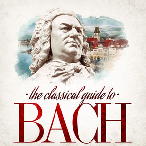 The Classical Guide to Bach album