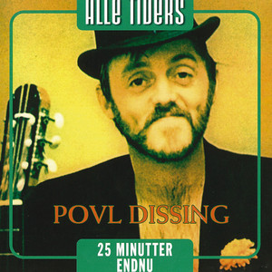 Alle Tiders Povl Dissing - 25 Minutter Endnu album