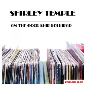 On The Good Ship Lollipop album