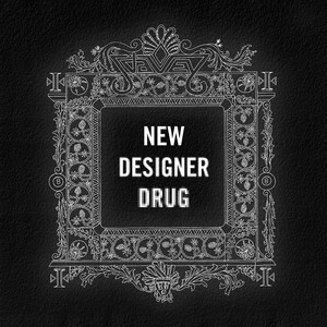 New Designer Drug album