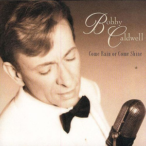 Come Rain or Come Shine album