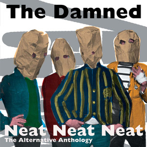 Neat Neat Neat: The Alternative Anthology album