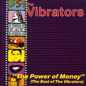 The Power of Money: The Best of the Vibrators album