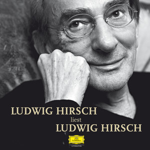 Ludwig Hirsch liest Ludwig Hirsch cover