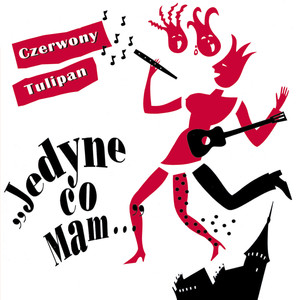 Jedyne co mam... cover
