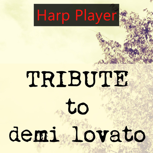 Tribute to Demi Lovato