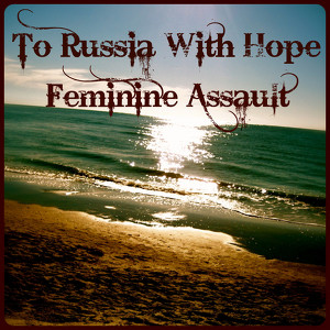 Feminine Assault