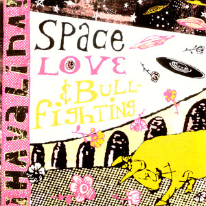 Space Love & Bullfighting cover