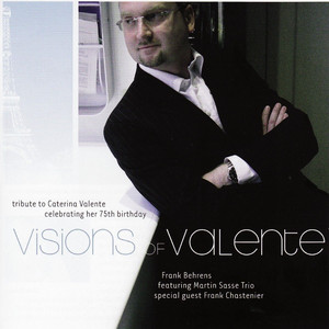 Visions Of Valente (Tribute To Catarina Valente Celebrating Her 75th Birthday) album