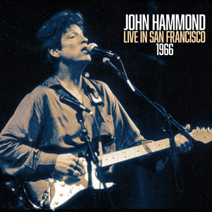 John Hammond Live In San Francisco 1966 cover
