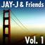 Jay-J & Friends Vol. 1 cover