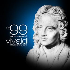 The 99 Most Essential Vivaldi Masterpieces album