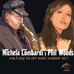 Sing & Play Phil Woods Songbook, Vol. 1 album