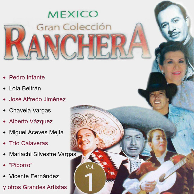 Mexico Gran Colección Ranchera - Lalo Gonzáles 