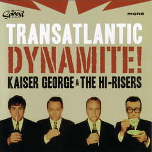 Kaiser George & The Hi-Risers