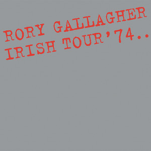 Irish Tour ‘74 (Live / Remastered 2017) album