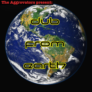 The Aggrovators Present Dub from Earth album