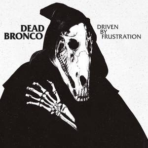 Driven by Frustation cover