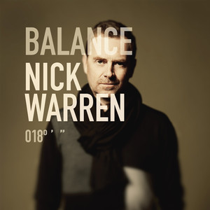 Balance 018 (Mixed By Nick Warren) [Un-Mixed Version] album