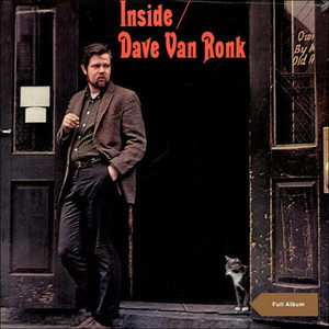 Inside Dave Van Ronk (Original Album with Bonus Tracks) album