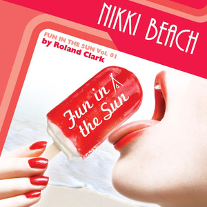 Nikki Beach Music: Fun In the Sun cover