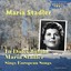 In Dulci Jubilo: Maria Stader Sings European Songs (Original Album) Albumcover