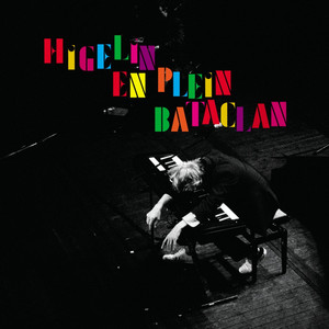 Higelin en plein Bataclan (Live) album