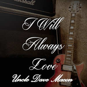 I Will Always Love Uncle Dave Macon, Vol.1 album