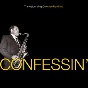 Confessin': The Astounding Coleman Hawkins album
