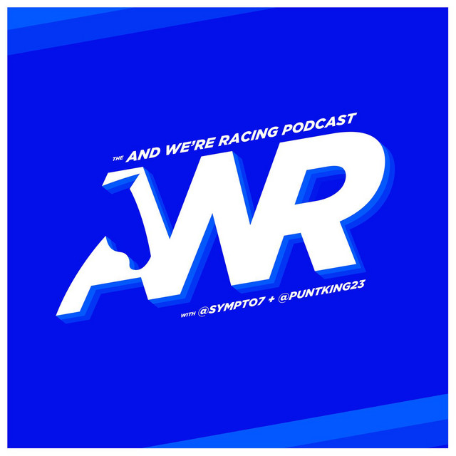 The And We're Racing Podcast | Podcast on Spotify