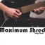 Maximum Shred Albumcover