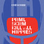Kill All Hippies cover