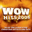 WOW Hits 2006 cover