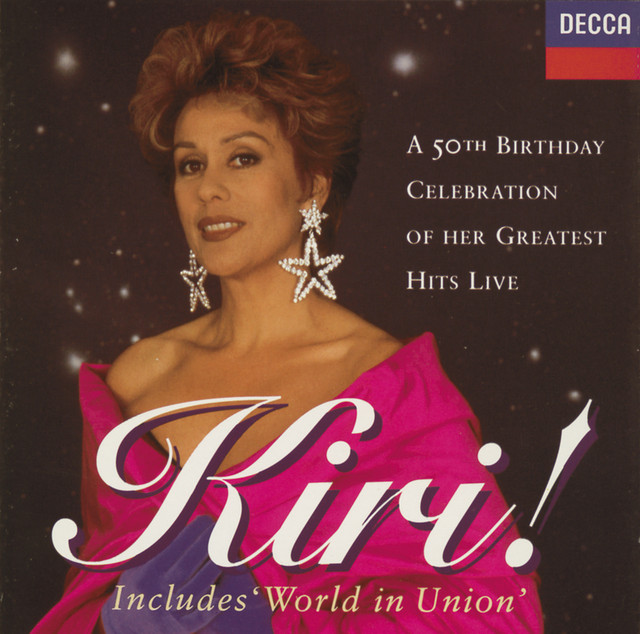 Kiri! A 50th Birthday Celebration Of Her Greatest Hits Live cover