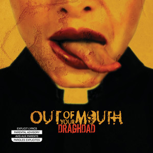 Out Of Your Mouth