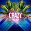 Crazy (feat. Maino) [Remixes] cover