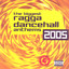 Ragga Dancehall Anthems 2005 cover