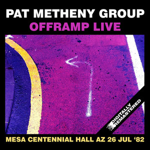 Offramp Live At The Mesa Centennial Hall, Az 26 Jul ‘82 (Remastered) album