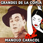 Grandes de la Copla. Manolo Caracol Albumcover